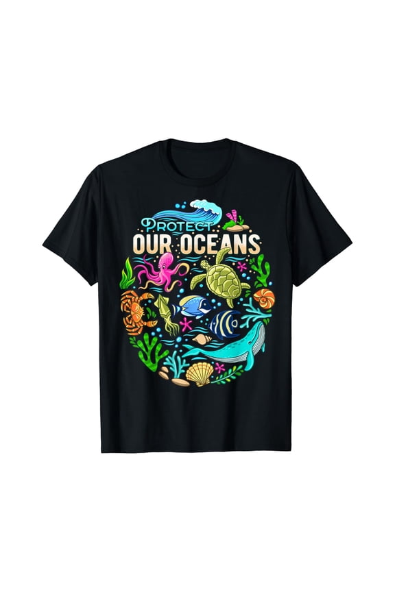 Ocean Lover Gift Men Women Sea Life Protect Our Ocean T-Shirt