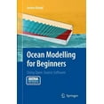 thumbnail image 1 of Ocean Modelling for Beginners: Using Open-Source Software, (Paperback), 1 of 1