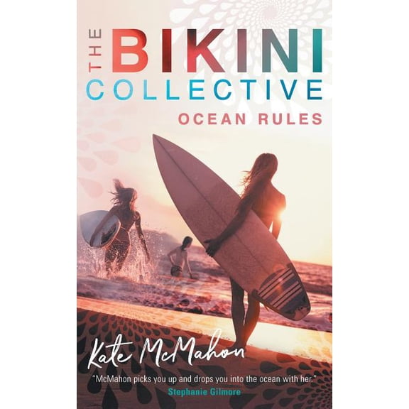 Bikini Collective Ocean Rules: The Bikini Collective Book 1, Book 1, (Paperback)