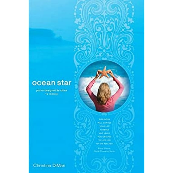 Pre-Owned Ocean Star: Youre Designed to Shine (Paperback) 0615353118 9780615353111