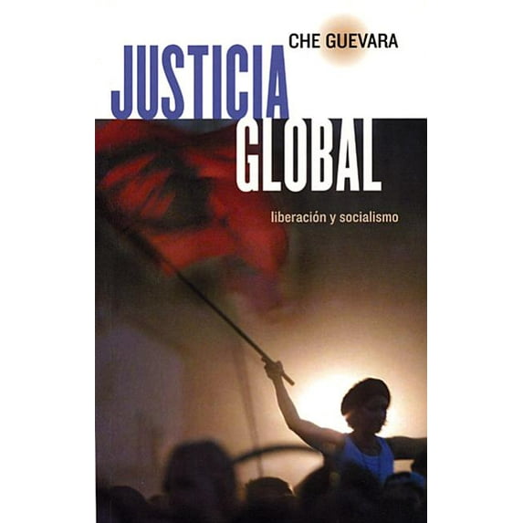 Ocean Sur: Justicia Global : Liberacian Y Socialismo (Paperback)