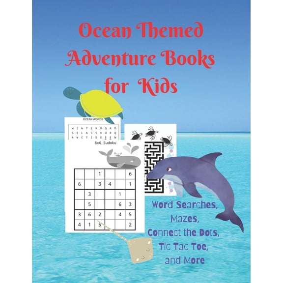 Ocean Themed Adventure Books for Kids: Word Searches, Mazes, Connect the Dots, Tic Tac Toe, and More, (Paperback)