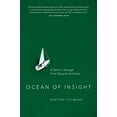thumbnail image 1 of Pre-Owned Ocean of Insight: A Sailor's Voyage from Despair to Hope (Paperback) 1941529305 9781941529300, 1 of 1