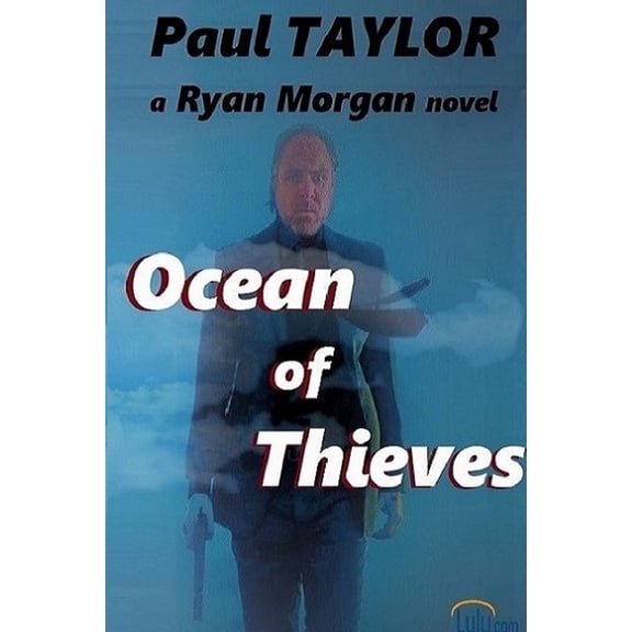 Ocean of Thieves: a Ryan Morgan novel, (Paperback)