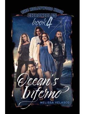 Ocean's Inferno : The Hollywood High Chronicles - Book 4 - Walmart.com