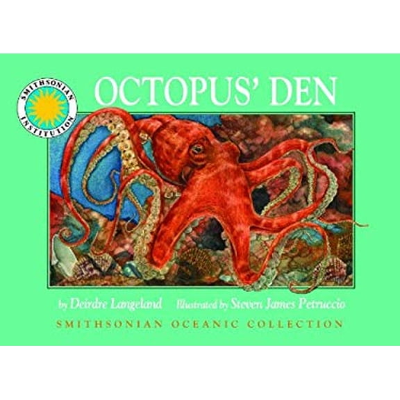 Pre-Owned Octopus' Den (Smithsonian Oceanic Collection) by Deirdre Langeland (Hardcover)