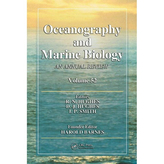 Oceanography and Marine Biology - An Ann Oceanography and Marine Biology: An annual review. Volume 52, Book 52, (Hardcover)