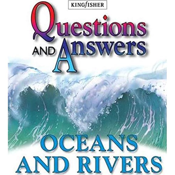 Pre-Owned Oceans and Rivers (Questions and Answers) (Paperback) 0753454912 9780753454916