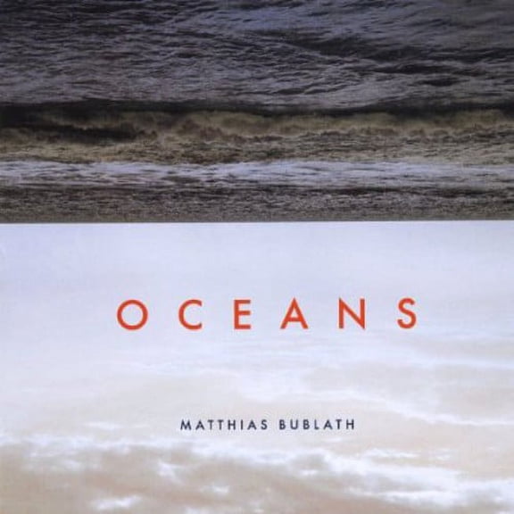 Matthias Bublath - Oceans - Music & Performance - CD