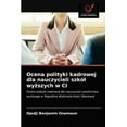 thumbnail image 1 of Ocena polityki kadrowej dla nauczycieli szkól wyższych w CI (Paperback), 1 of 1