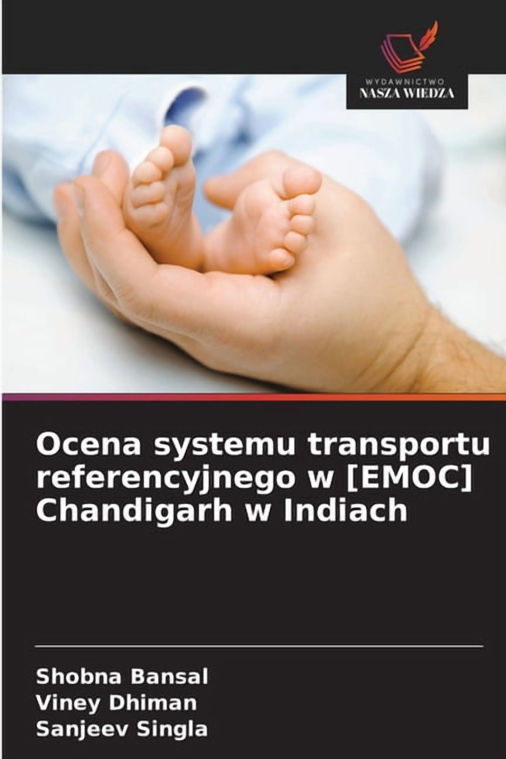 Ocena systemu transportu referencyjnego w [EMOC] Chandigarh w Indiach, (Paperback)