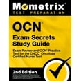 thumbnail image 1 of OCN Exam Secrets Study Guide - Exam Review and OCN Practice Test for the ONCC Oncology Certified Nurse Test: [2nd Edition], 1 of 2
