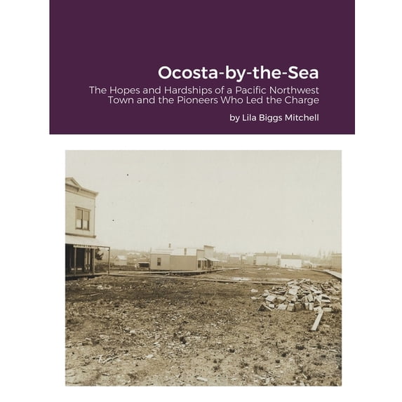 Ocosta-by-the-Sea, (Paperback)