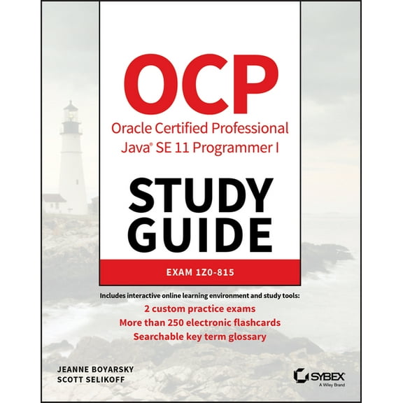 Ocp Oracle Certified Professional Java Se 11 Programmer I Study Guide: Exam 1z0-815, (Paperback)