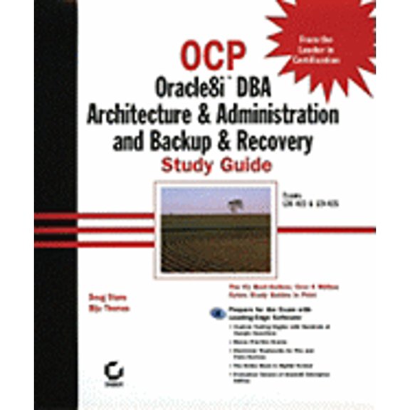 Pre-Owned OCP: Oracle8i DBA Architecture & Administration and Backup & Recovery Study Guide (Hardcover) 0782126839 9780782126839