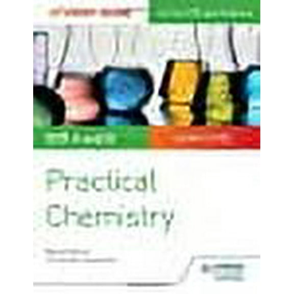 Ocr A-Level Chemistry Student Guide: Practical Chemistry