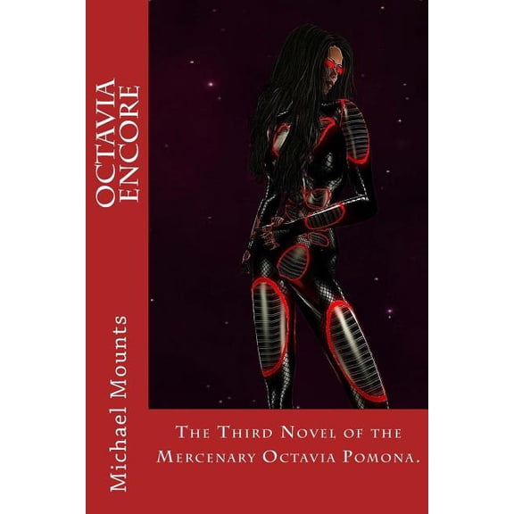 Octavia Encore (Paperback) by Michael Mounts