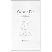 Octavio Paz A Meditation Hardcover