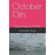 October 13th Psychological Thriller, Paperback