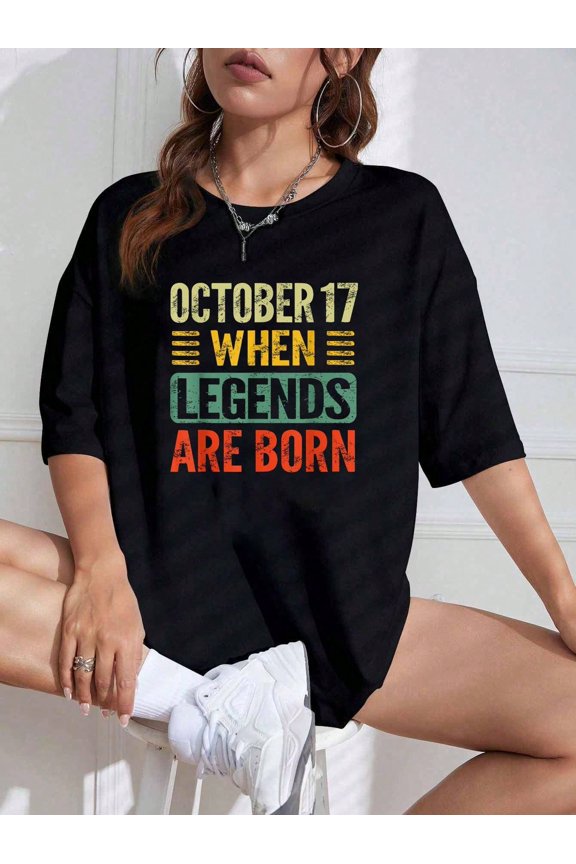 October 17th Birthday Legends Graphic for Women Casual Summer Tee