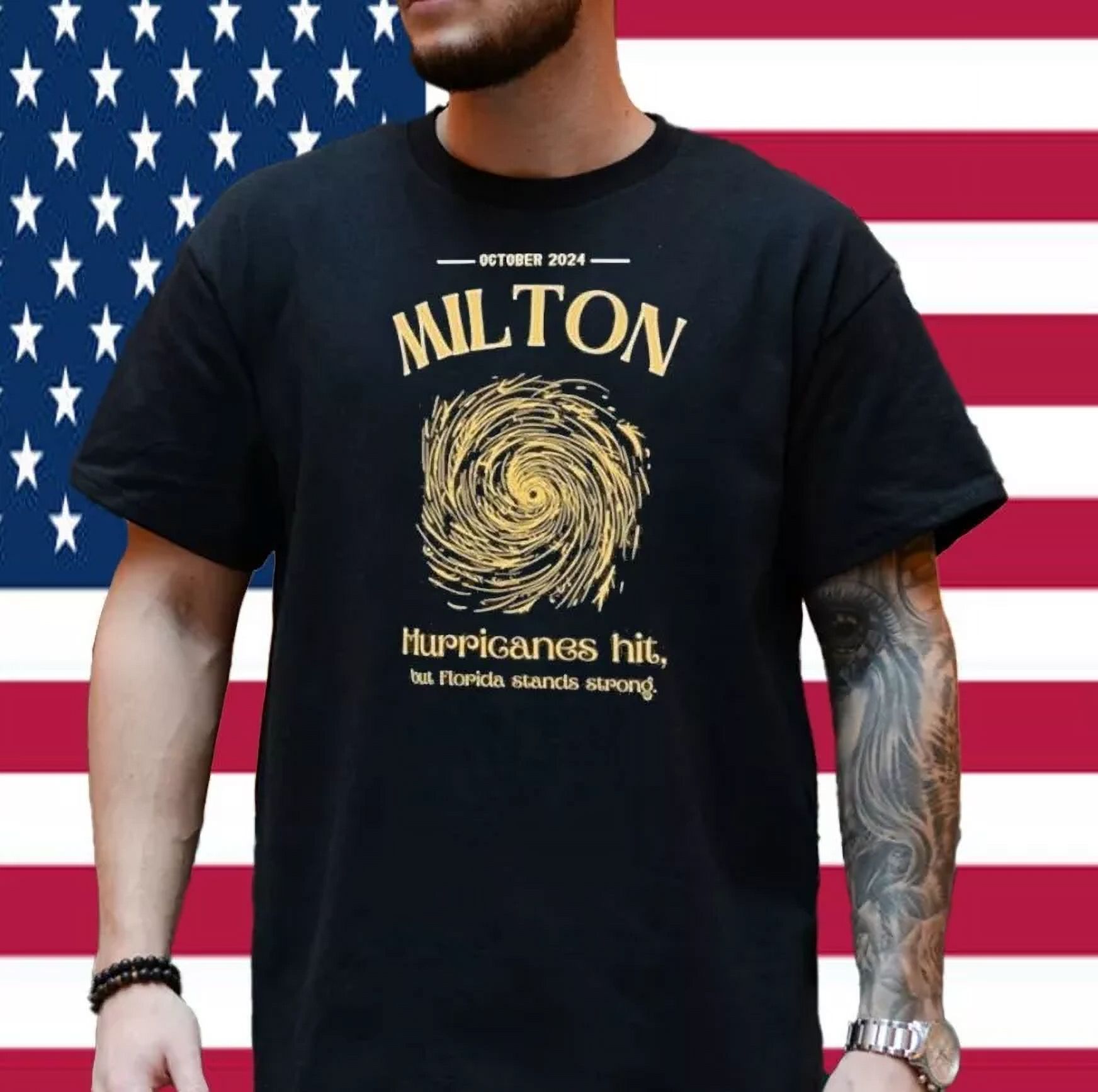 October 2024 Milton Hurricanes Hit But Florida Stands Strong TShirt