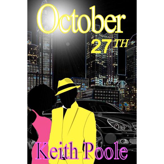 October 27th: October 27th, (Paperback)