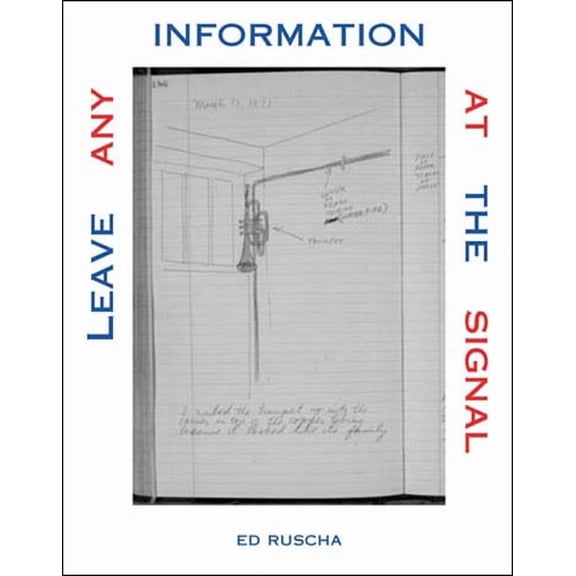 October Books Leave Any Information at the Signal: Writings, Interviews, Bits, Pages, (Paperback)