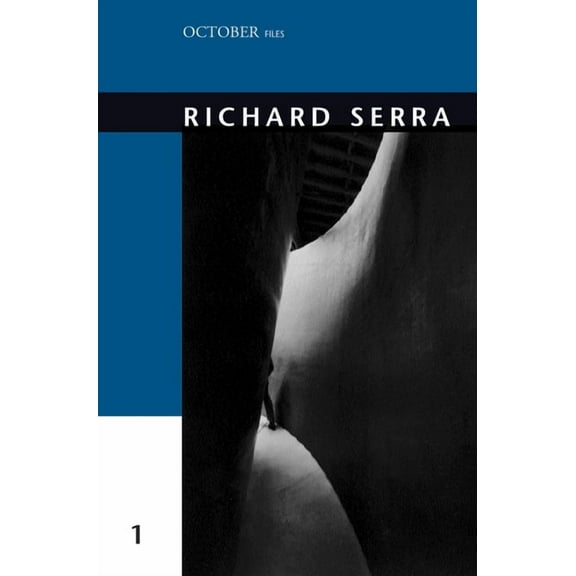 October Files Richard Serra, Book 1, (Paperback)