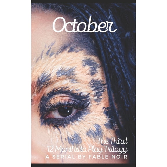 October: The Third 12 Months to Play Trilogy (Paperback)