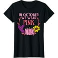 thumbnail image 1 of October We Wear Pink Pumpkin Fall Breast Cancer Halloween T-Shirt, 1 of 3