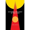 thumbnail image 1 of October the First Is Too Late (Valancourt 20th Century Classics) (Paperback), 1 of 1