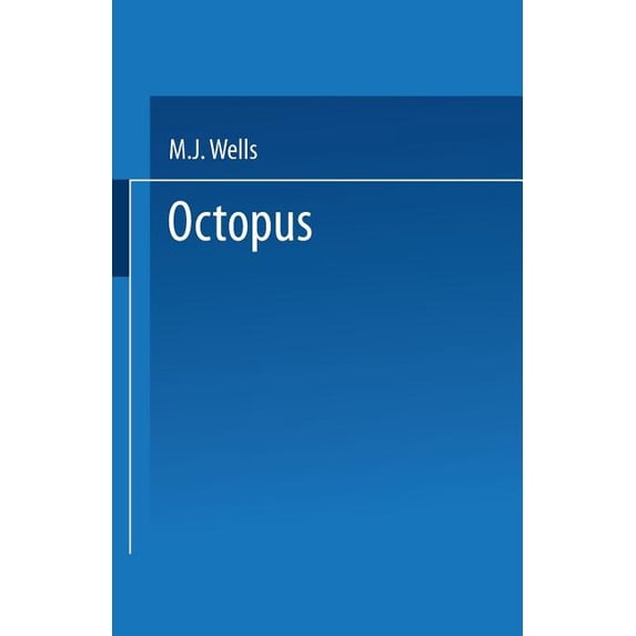 Octopus: Physiology and Behaviour of an Advanced Invertebrate, (Paperback)