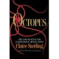 thumbnail image 1 of Octopus: The Long Reach of the Sicilian Mafia, (Paperback), 1 of 1