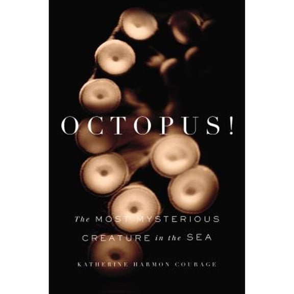 Pre-Owned Octopus! : The Most Mysterious Creature in the Sea (Hardcover)