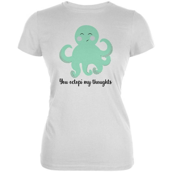 Octopus You Octopi My Thoughts Occupy Cute Pun Juniors Soft T Shirt White X-LG