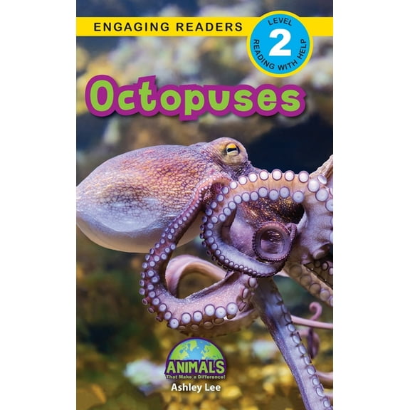 Animals That Make a Difference! Octopuses: Animals That Make a Difference! (Engaging Readers, Level 2), Book 17, (Hardcover)