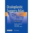 thumbnail image 1 of Oculoplastic Surgery Atlas: Cosmetic Facial Surgery, (Paperback), 1 of 1