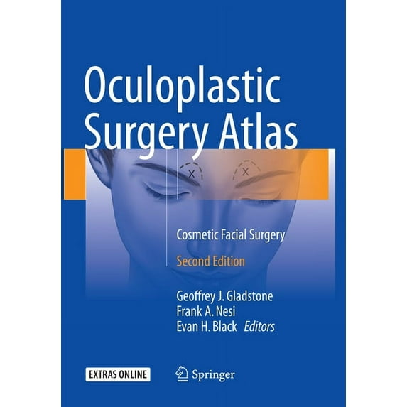 Oculoplastic Surgery Atlas: Cosmetic Facial Surgery, (Paperback)