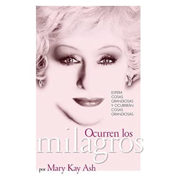 Pre-Owned Ocurren los milagros (Miracles Happen: The Life and Timeless Principles of the Founder of Mary Kay Inc.) (Paperback) 9707701366 9789707701366