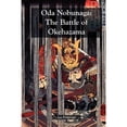 thumbnail image 1 of Oda Nobunaga: The Battle of Okehazama (Paperback), 1 of 1