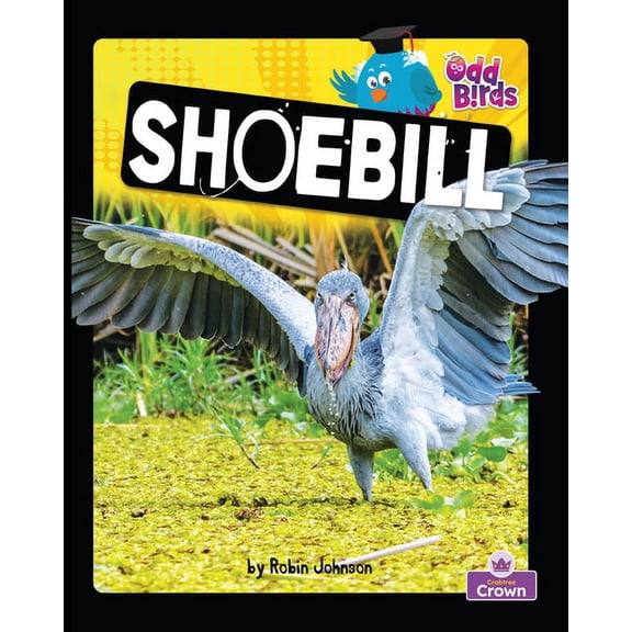 Odd Birds Shoebill, (Hardcover)