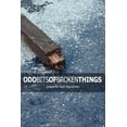 thumbnail image 1 of Odd Bits Of Broken Things, (Paperback), 1 of 1