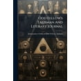 thumbnail image 1 of Odd Fellow's Talisman And Literary Journal, (Paperback), 1 of 1
