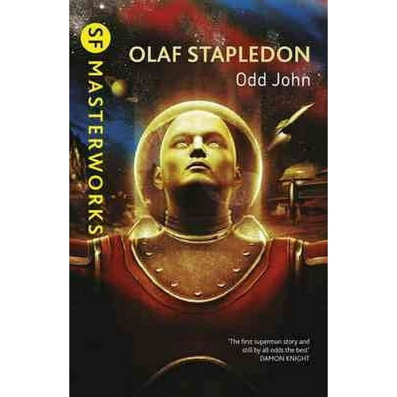 Odd John (SF Masterworks)