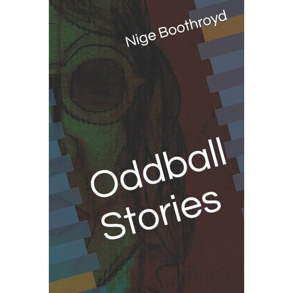 Oddball Stories, (Paperback)