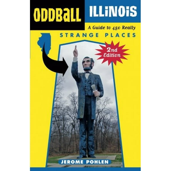 Pre-Owned Oddball Illinois (Paperback) 1613740328 9781613740323