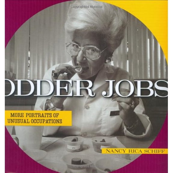 Pre-Owned Odder Jobs: More Portraits of Unusual Occupations Paperback