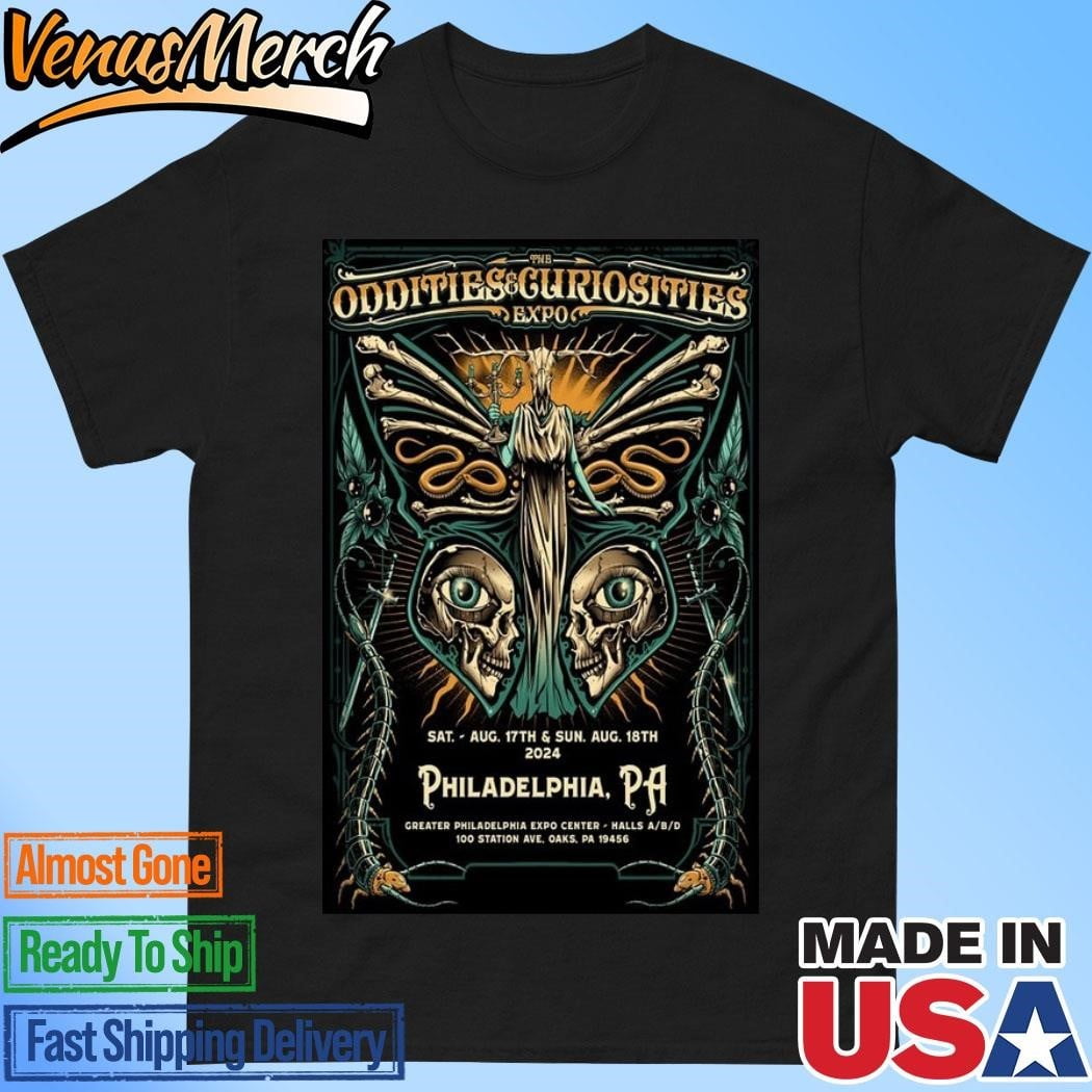 Oddities And Curiosities Expo Philadelphia Pa August 17 2024 Shirt