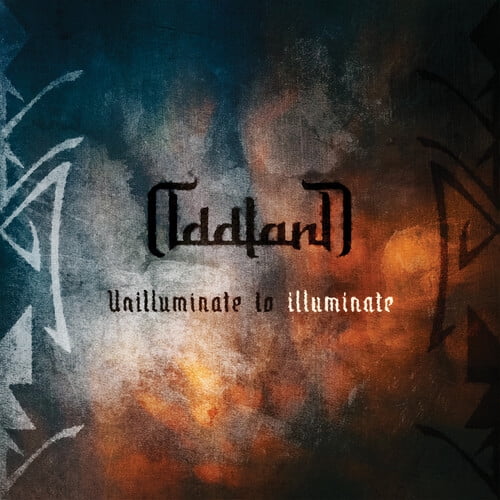 Oddland - Unilluminate To Illuminate - Music & Performance - CD