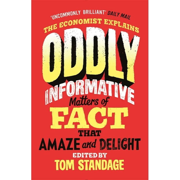 Pre-Owned Oddly Informative: Matters of fact that amaze and delight (Paperback) by Tom Standage